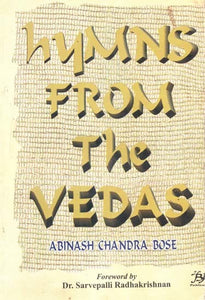 Hymns from the Vedas- Original Text and English Translation with Introduction and Notes (An Old and Rare Book)