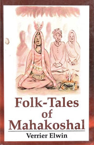 Folk-Tales of Mahakoshal