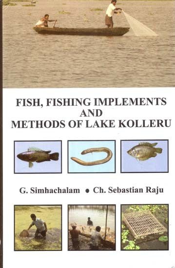 Fish, Fishing Implements and Methods of Lake Kolleru