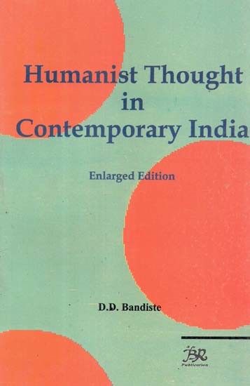 Humanist Thought in Contemporary India (Enlarged Edition)
