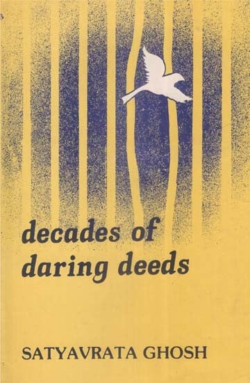 Decades of Daring Deeds (An Old and Rare Book)