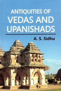 Antiquities of Vedas and Upanishads