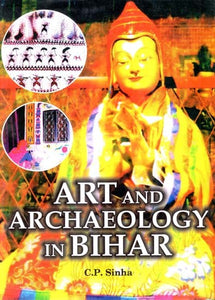 Art and Archaeology in Bihar