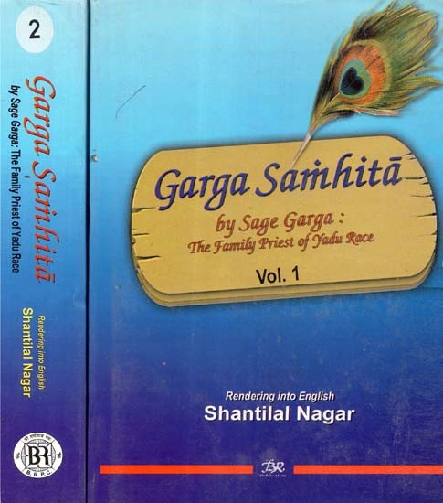 Garga Samhita By Sage Garga: The Family Priest of Yadu Race (Set of 2 Volumes)