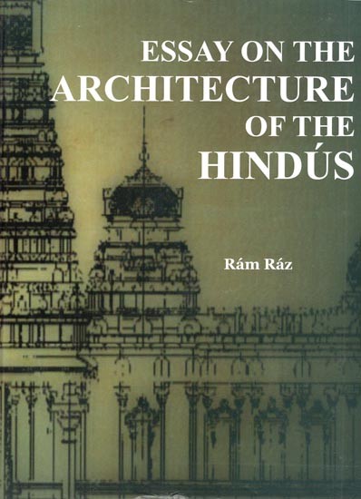 Essay on the Architecture of the Hindu's