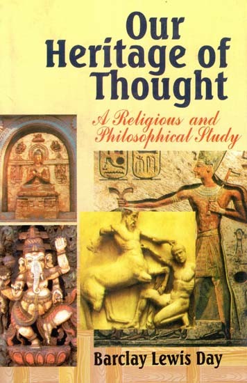 Our Heritage of Thought- A Religious and Philosophical Study