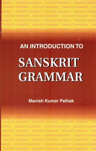 An Introduction to Sanskrit Grammar