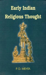 Early Indian Religious Thought (2 Parts in 1 Book)