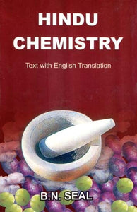 Hindu Chemistry- Text with Translation into English