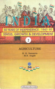 India 50 Years of Independence: 1947-97 Status, Growth & Development- Agriculture (Part-2)