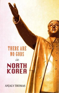 There are No Gods in North Korea