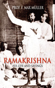 Ramakrishna- His Life and Sayings