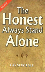 The Honest Always Stand Alone