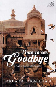 Time to Say Goodbye- A Magical Journey of Friendship