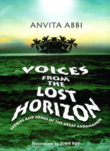 Voices from the Lost Horizon- Stories and Songs of the Great Andananese