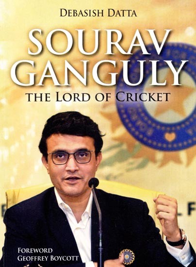 Sourav Ganguly- The Lord of Cricket