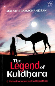 The Legend of Kuldhara- A Historical Novel Set in Rajasthan