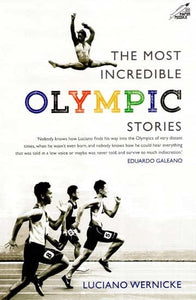 The Most Incredible Olympic Stories