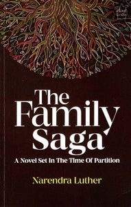The Family Saga- A Novel in the Time of Partition