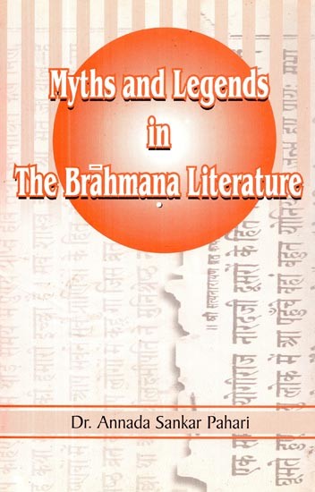 Myths and Legends in The Brahmana Literature