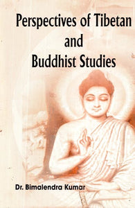 Perspectives of Tibetan and Buddhist Studies