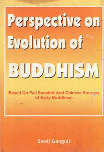 Perspective on Evolution of Buddhism- An Analysis of the Chinease Buddhist Text