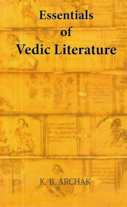 Essentials of Vedic Literature