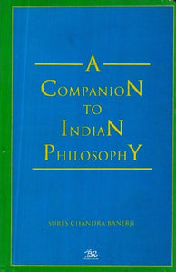 A Companion to Indian Philosophy (An Old and Rare Book)
