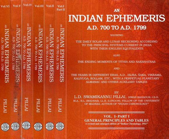 An Indian Ephemeris- A.D 700 to A.D. 1799 (Set of 6 Volumes in 7 Parts)