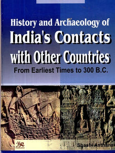 History and Archaeology of India's Contacts with Other Countries