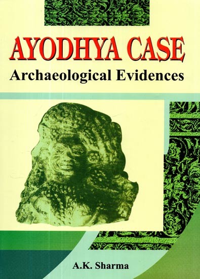 Ayodhya Case- Archaelogical Evidences