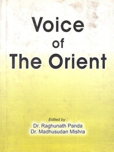 Voice of The Orient (A Tribute to Prof. Upendranath Dhal)