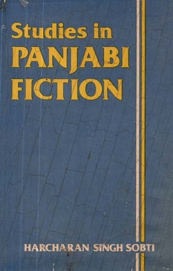 Studies in Panjabi Fiction (An Old and Rare Book)