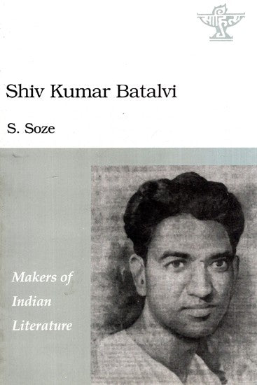 Makers of Indian Literature- Shiv Kumar Batalvi