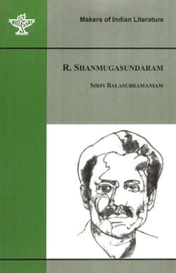 Makers of Indian Literature- R. Shanmugasundaram