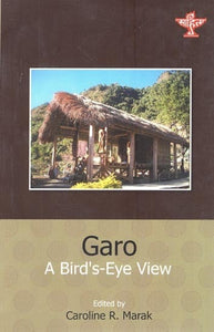 Garo- A Bird's-Eye View