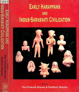 Early Harappans and Indus-Sarasvati Civilization (Set of 2 Volumes)