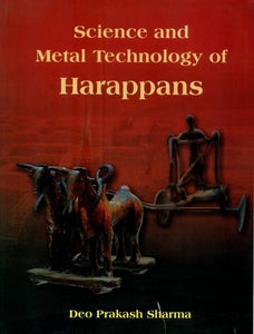 Science and Metal Technology of Harappans