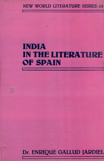 India in the Literature of Spain (An Old and Rare Book)