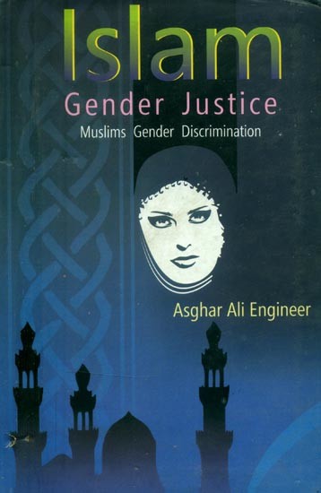 Islam- Gender Justice (Muslims Gender Discrimination)