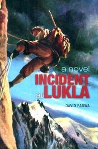 Incident At Lukla- A Novel