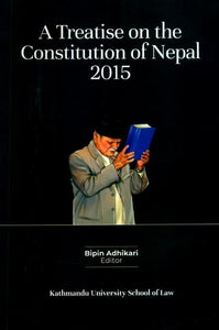 A Treatise on the Constitution of Nepal 2015