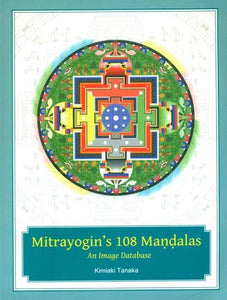 Mitrayogin's 108 Mandalas- An Image Database