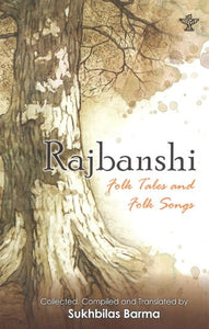 Rajbanshi Folk Tales and Folk Songs