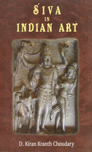 Siva in Indian Art