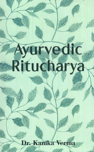 Ayurvedic Ritucharya