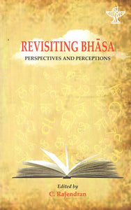 Revisiting Bhasa- Perspectives and Perceptions