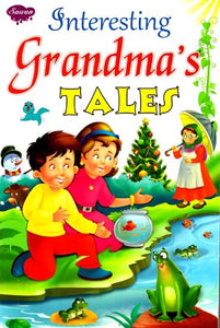 Interesting Grandma's Tales