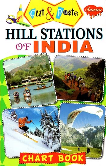 Cut & Paste: Hill Stations of India (Chart Book)