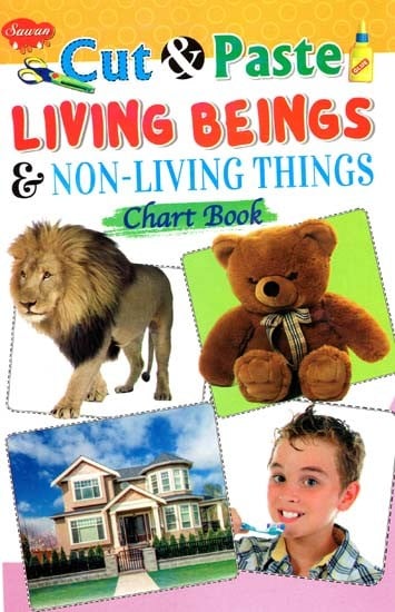Cut & Paste: Living Beings & Non-Living Things (Chart Book)